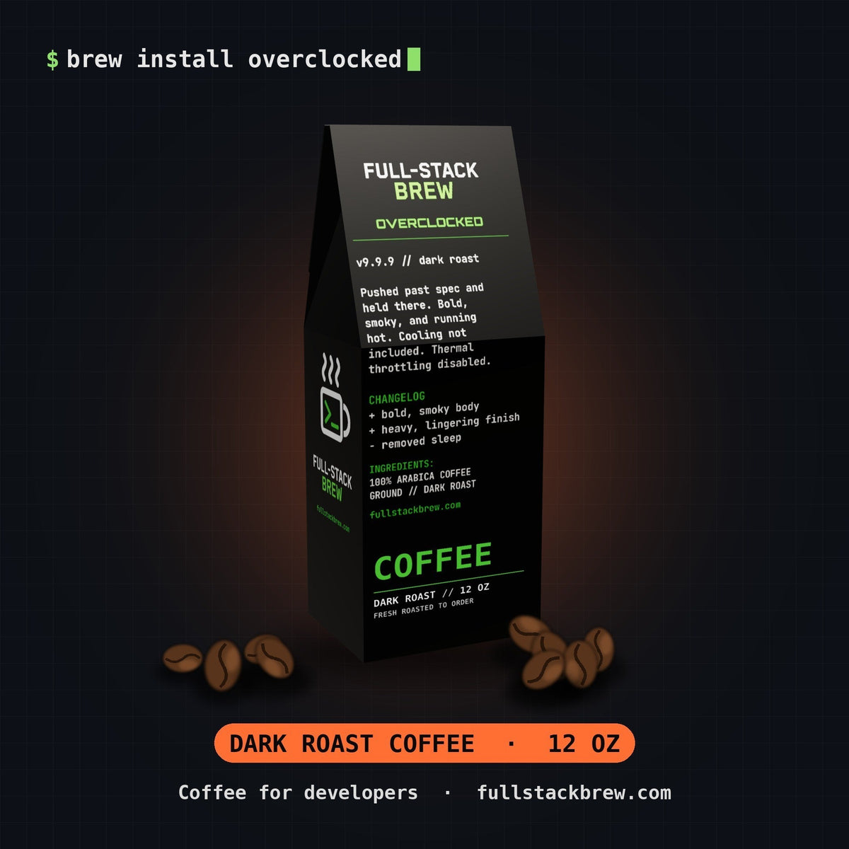 FullStackBrew OverClocked dark roast coffee bag with developer-themed packaging and scattered roasted coffee beans.