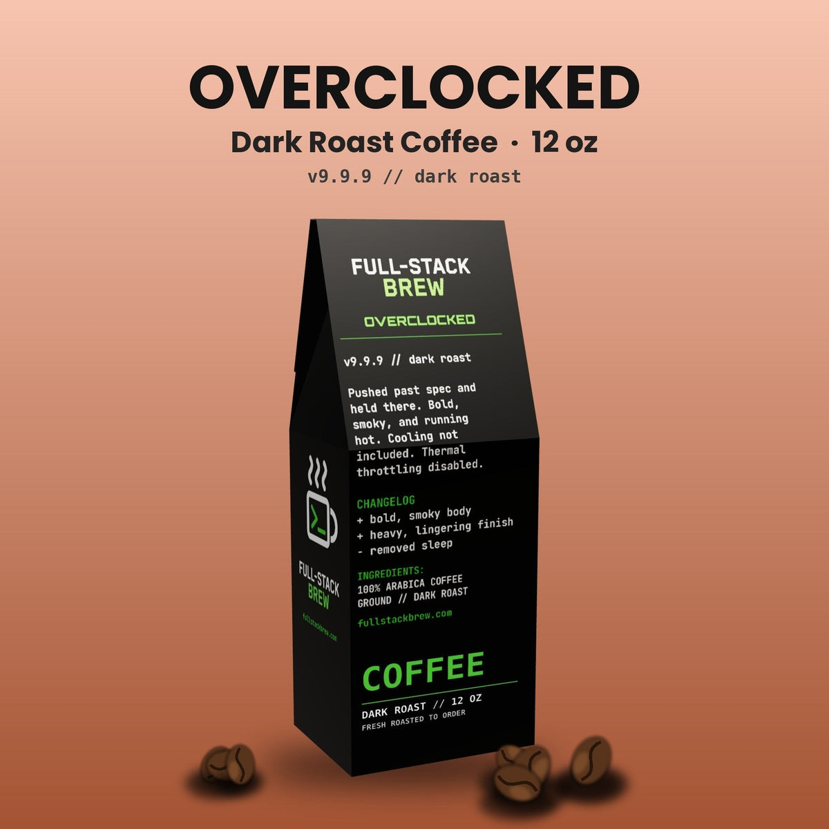 FullStackBrew OverClocked dark roast coffee bag with tech-inspired label design and scattered coffee beans